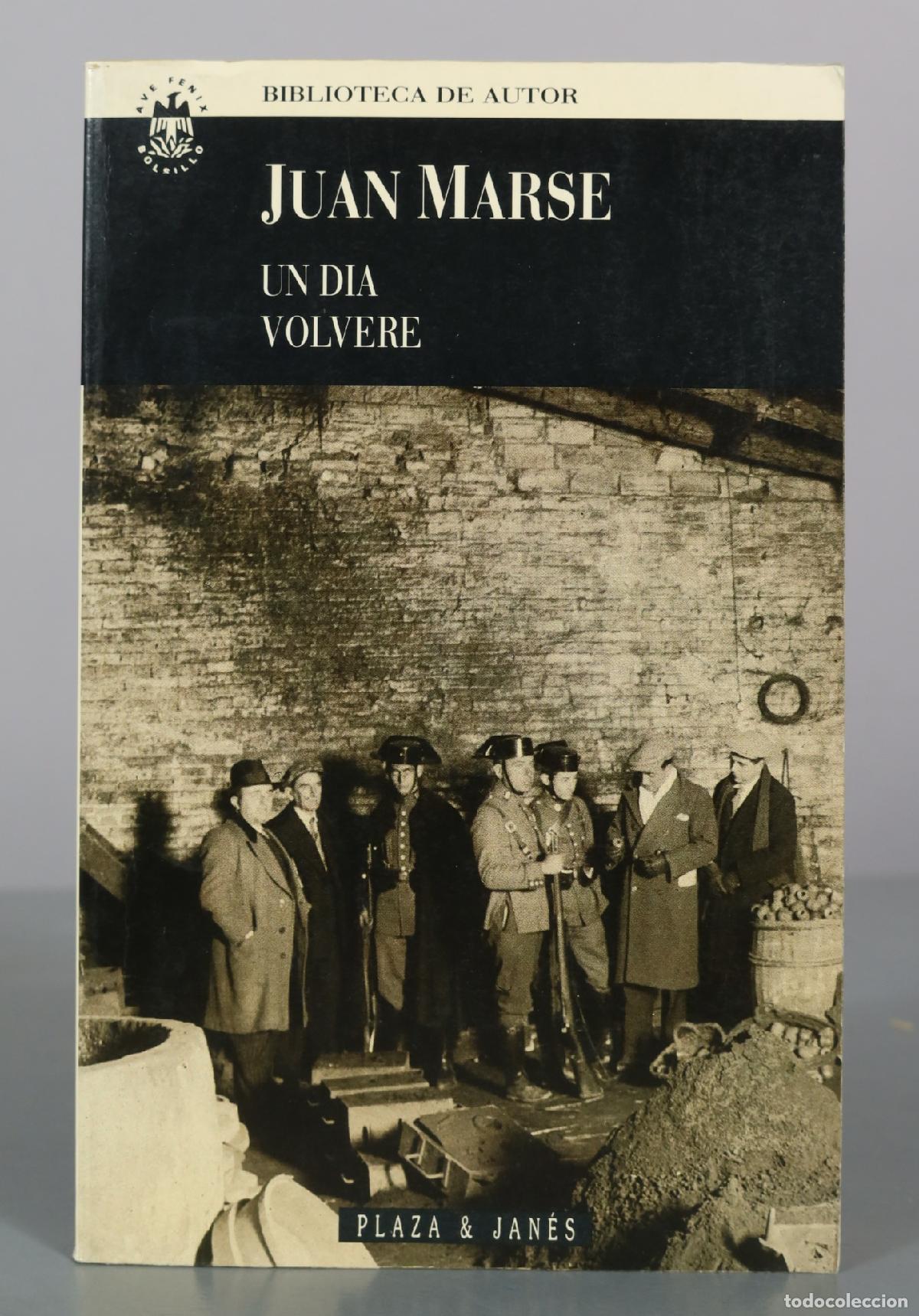 Libros de segunda mano: Un d&iacute;a volver&eacute; - Juan Mars&eacute; - Plaza & Janes
