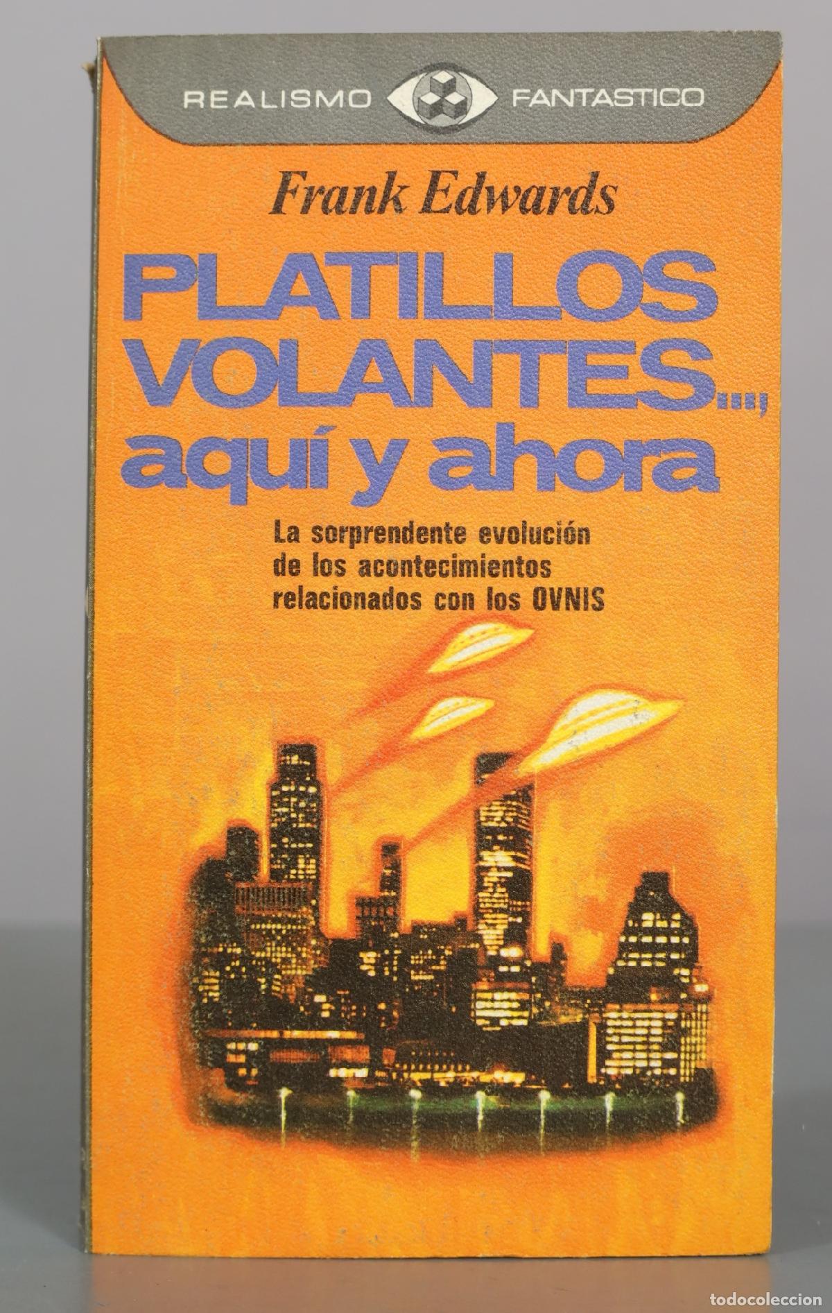 Libros de segunda mano: Platillos volantes aqu&iacute; y ahora - Frank Edwards - Plaza & Jan&eacute;s
