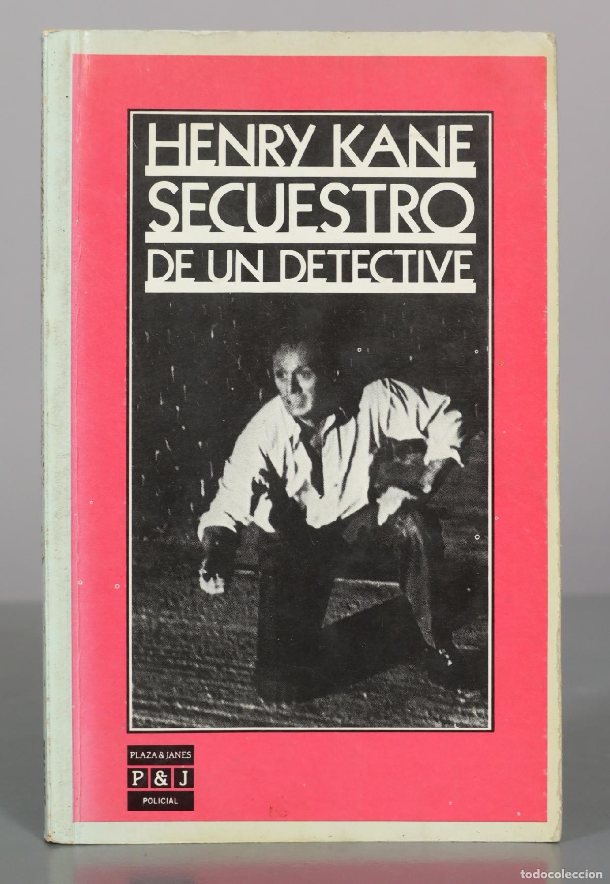 Libros de segunda mano: Secuestro de un detective - Henry Kane - Editorial Plaza & Jan&eacute;s