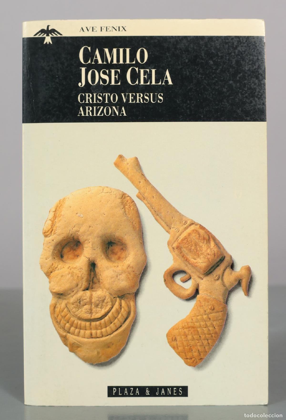 Libros de segunda mano: Cristo versus Arizona - Camilo Jos&eacute; Cela - Plaza & Jan&eacute;s