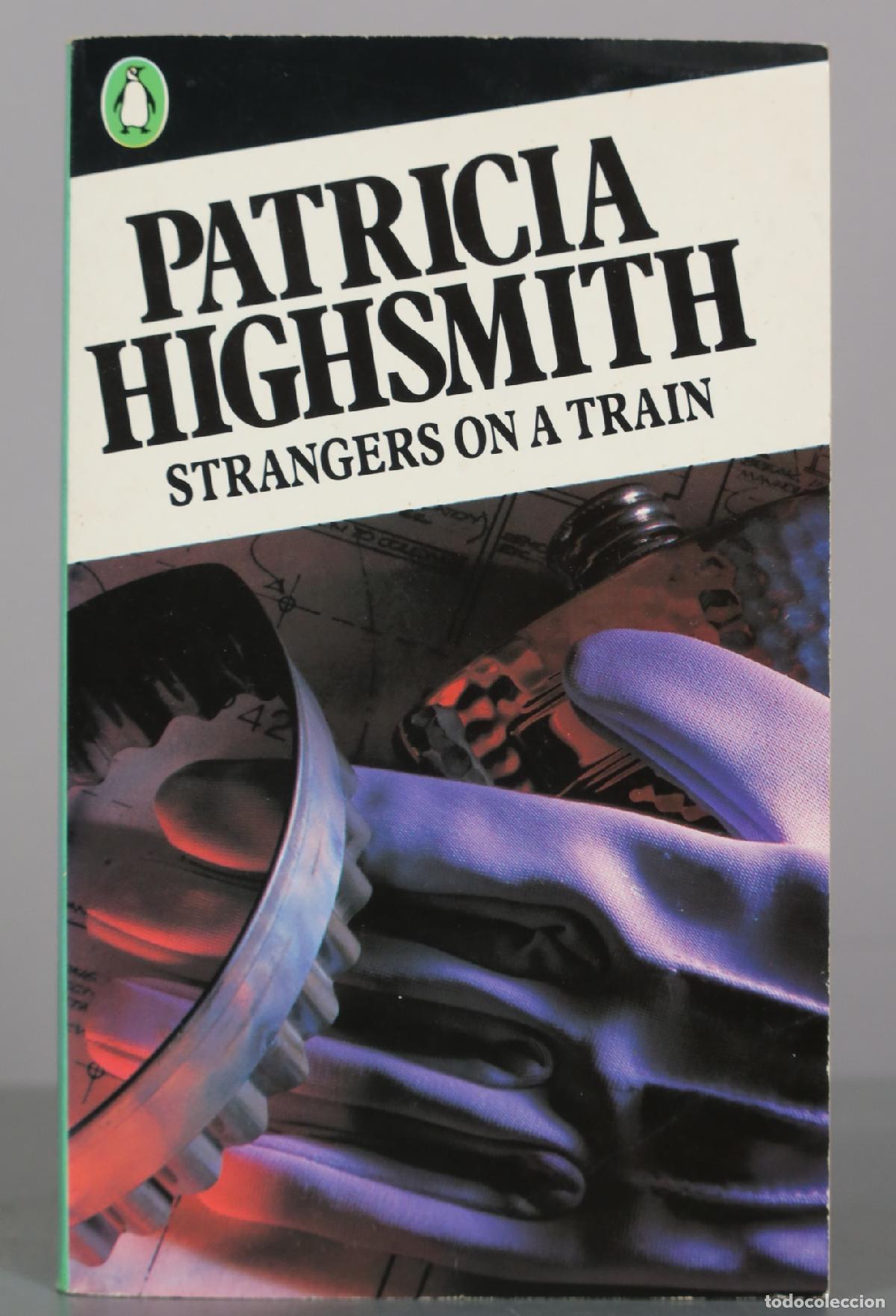 Libros de segunda mano: Strangers on a Train - Patricia Highsmith - Penguin Books