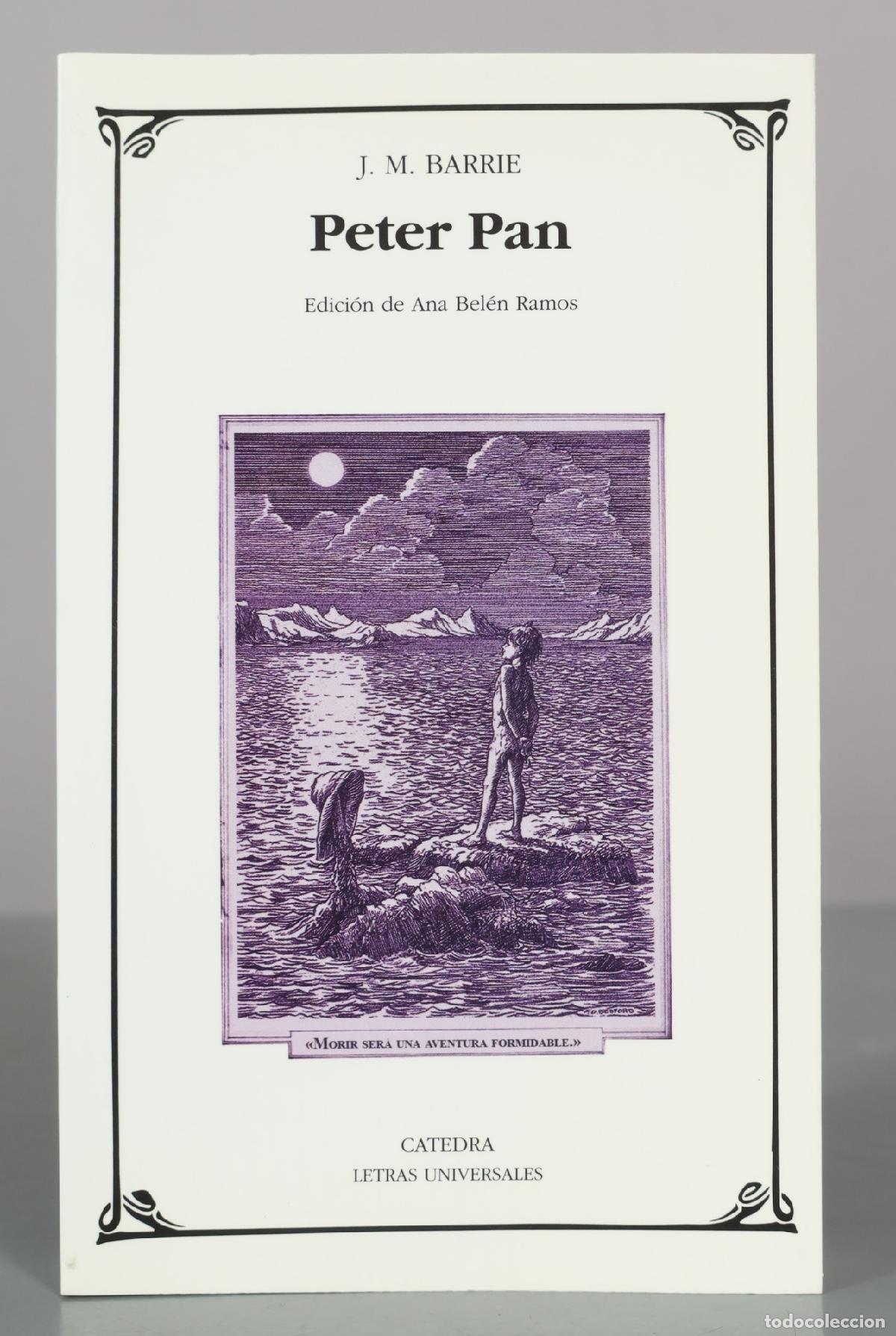 Libros de segunda mano: Peter Pan - J. M. Barrie - Editorial C&aacute;tedra