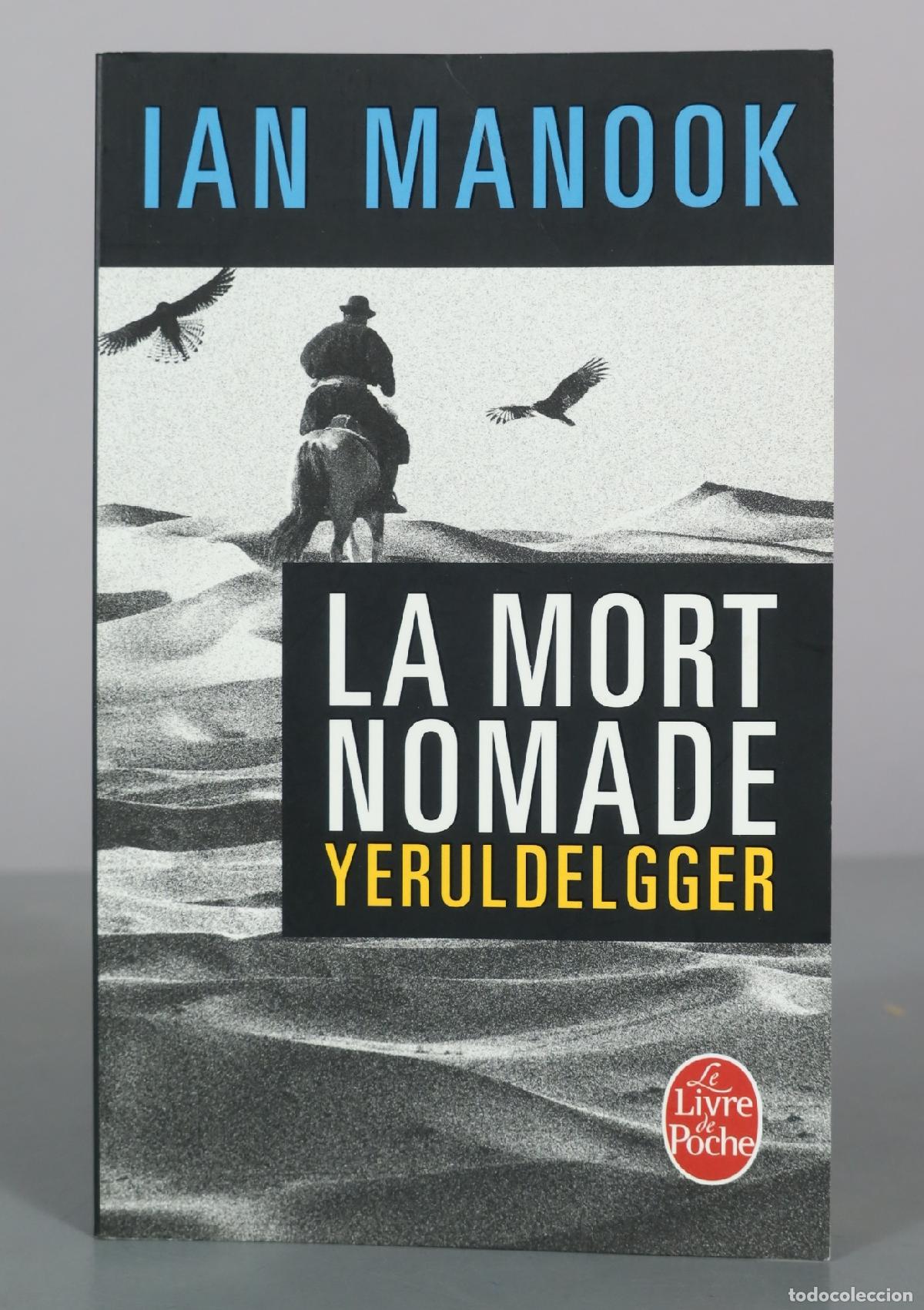 Libros de segunda mano: La mort nomade - Yeruldelgger - Ian Manook - Le Livre de Poche