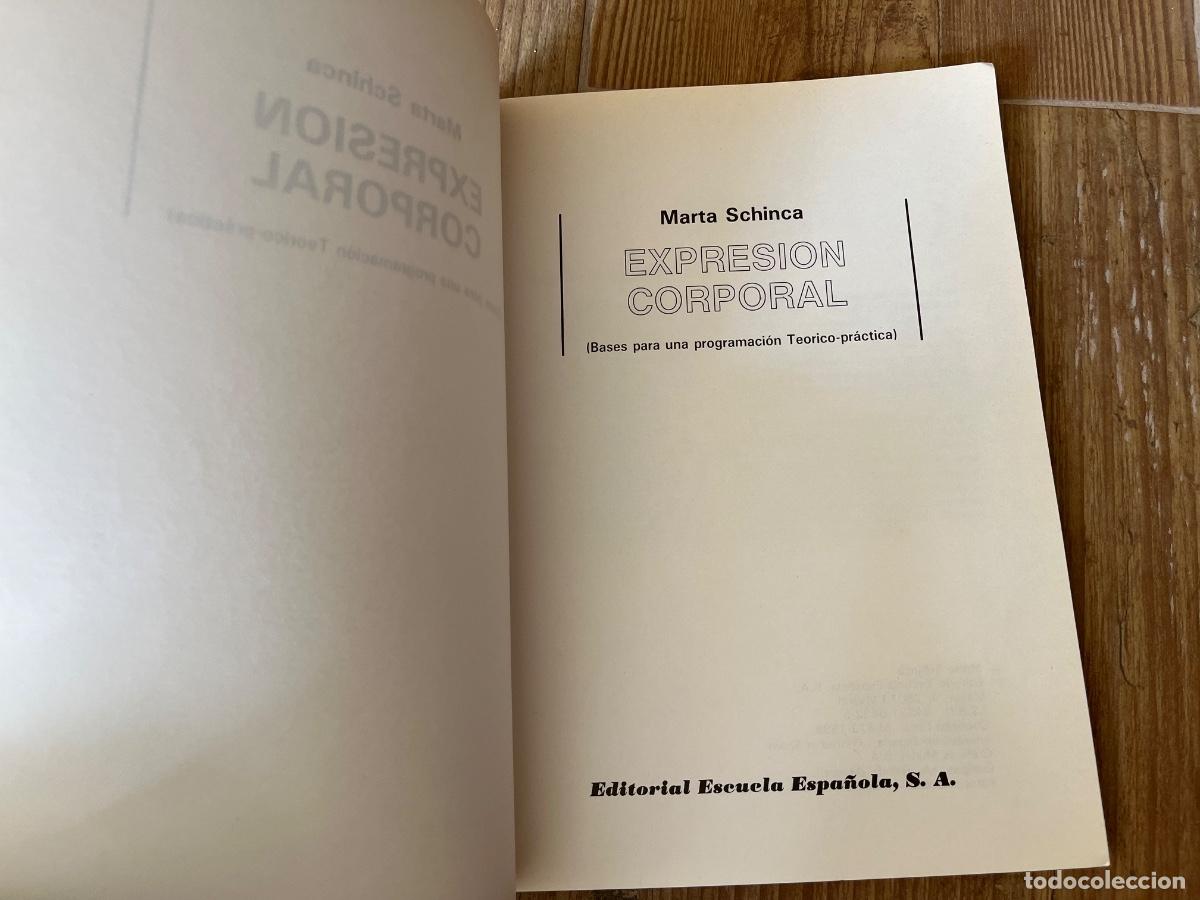 Libros de segunda mano: Expresi&oacute;n corporal. Marta Schinca. Bases para una programacion te&oacute;rico- pr&aacute;ctica. - Foto 8