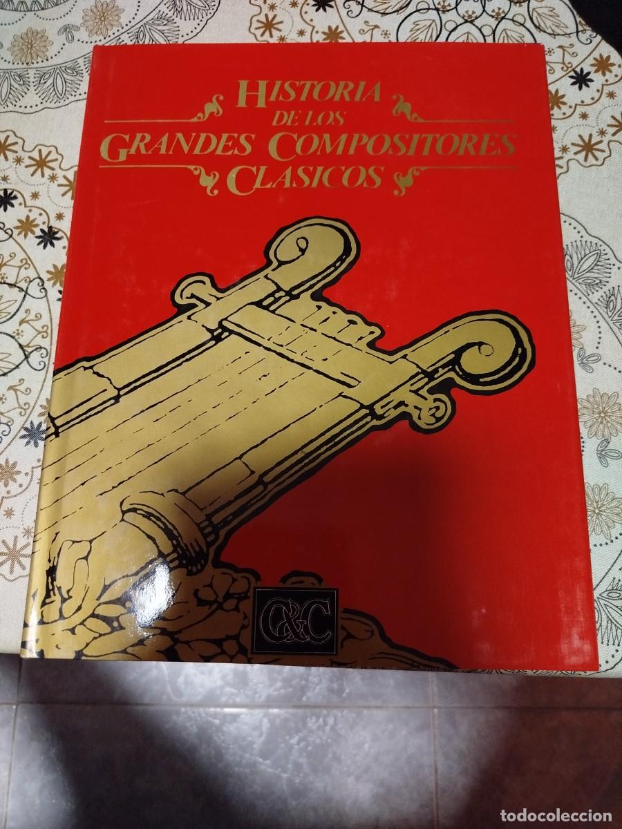 Libros de segunda mano: Historia de los grandes compositores cl&aacute;sicos. 1-8