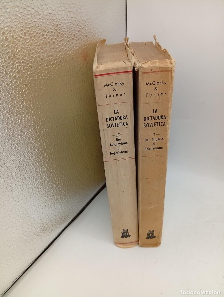 Libros de segunda mano: LA DICTADURA SOVIETICA. TOMO I Y II. McCLOSKY & TURNER. 1963. PAGS : 768.