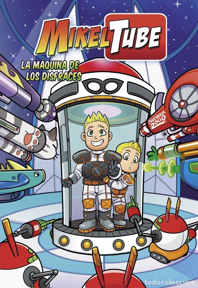 Libros de segunda mano: Mikeltube. La M&aacute;quina de los Disfraces - David Dom&iacute;nguez - Beascoa - N&ordm; 2