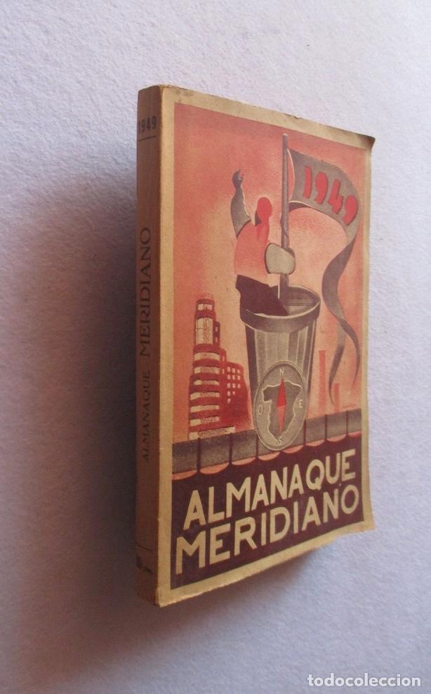 Libros de segunda mano: ALMANAQUE MERIDIANO DEL A&Ntilde;O 1949