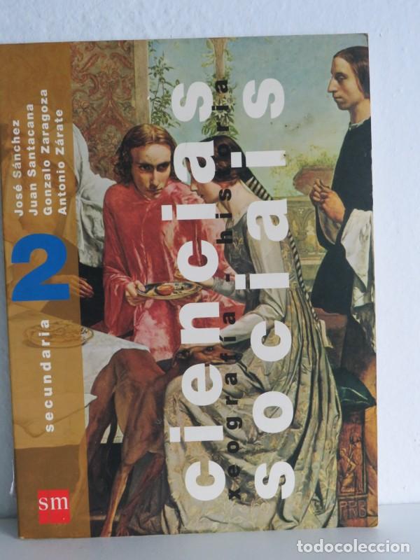 Libri di seconda mano: Ciencias Sociales Secundaria 2: Xeografia - Historia - S&aacute;nchez S&aacute;nchez, Jos&eacute; - Ediciones Sm