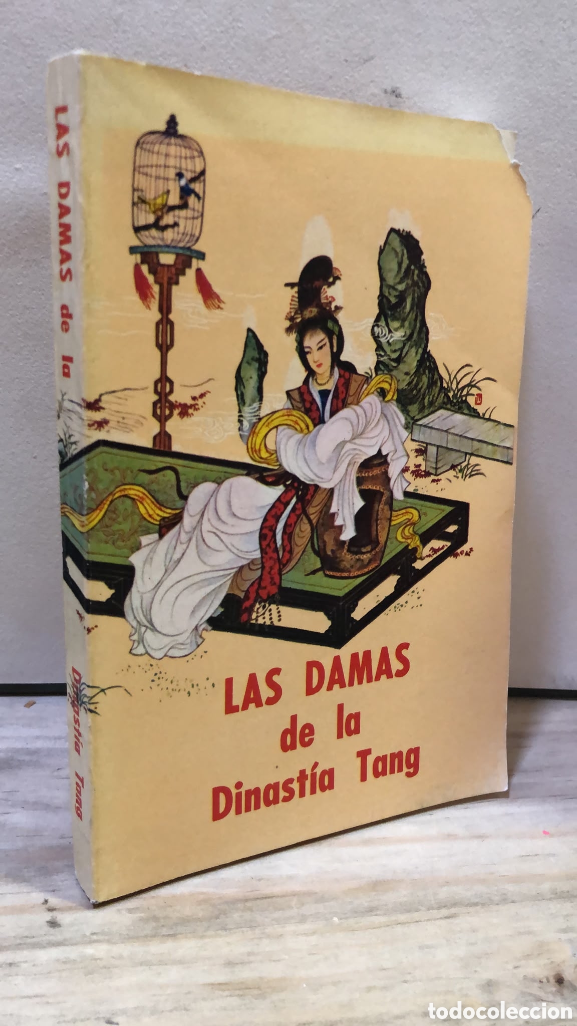 Second hand books: Las Damas de la Dinast&iacute;a Tang