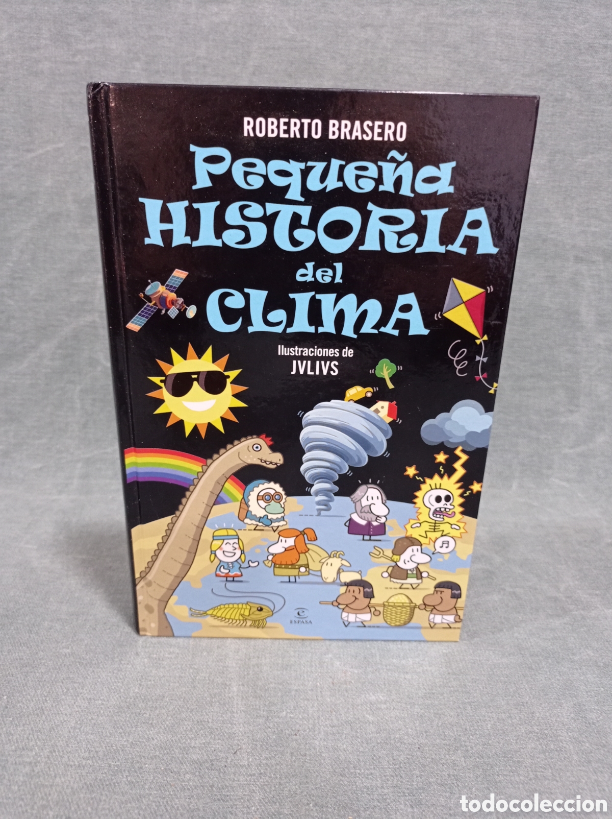 Libros de segunda mano: PEQUE&Ntilde;A HISTORIA DEL CLIMA - ROBERTO BRASERO - ESPASA