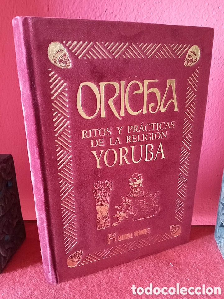 Libros de segunda mano: ORICHA RITOS Y PR&Aacute;CTICAS DE LA RELIGI&Oacute;N YORUBA.ED.HUMANITAS TERCIOPELO BURDEOS.DIF&Iacute;CIL ENCONTRAR