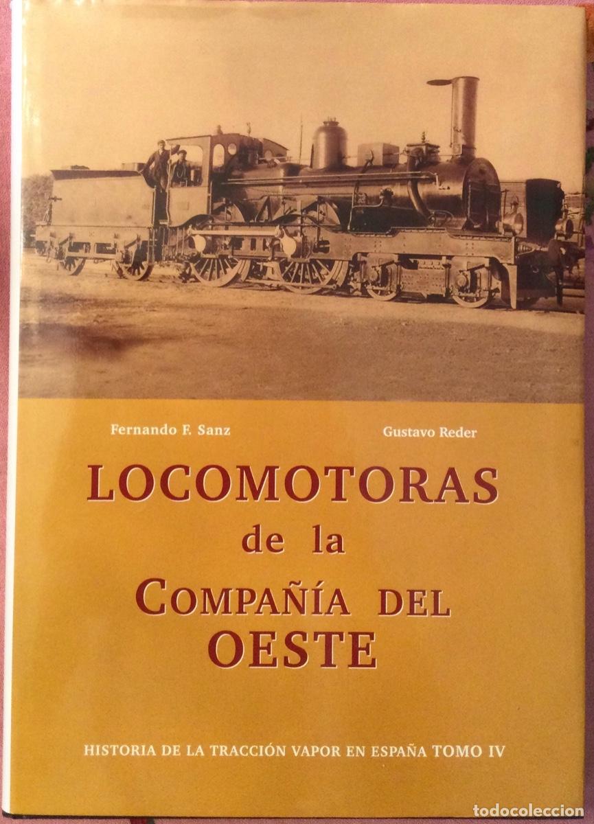 Libros de segunda mano: LOCOMOTORAS DE LA COMPA&Ntilde;&Iacute;A DEL OESTE