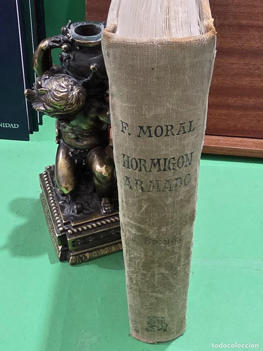 Libros de segunda mano: F. MORAL...&rdquo;&rdquo;HORMIG&Oacute;N ARMADO&rdquo;&rdquo;...EDITORIAL DOSSAT...MADRID...1962... - Foto 3