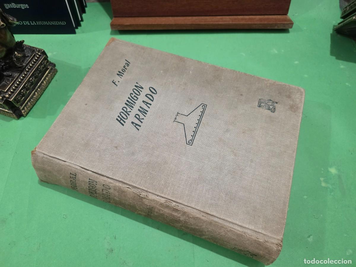 Libros de segunda mano: F. MORAL...&rdquo;&rdquo;HORMIG&Oacute;N ARMADO&rdquo;&rdquo;...EDITORIAL DOSSAT...MADRID...1962... - Foto 17