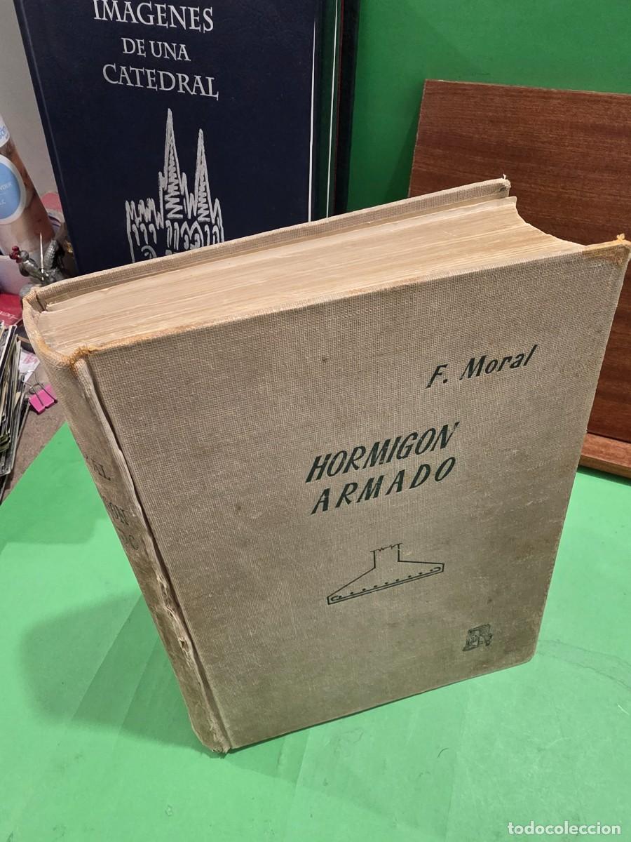 Libros de segunda mano: F. MORAL...&rdquo;&rdquo;HORMIG&Oacute;N ARMADO&rdquo;&rdquo;...EDITORIAL DOSSAT...MADRID...1962... - Foto 18