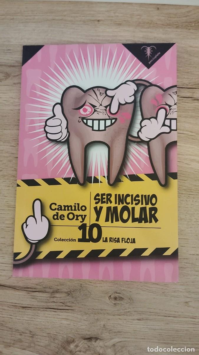 Libros de segunda mano: Ser incisivo y molar | Camilo de Ory | Colecci&oacute;n 10 La Risa Floja