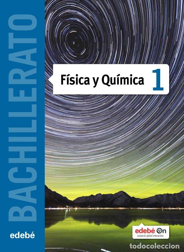 Libros de segunda mano: F&iacute;sica y Qu&iacute;mica - Obra Colectiva Edeb&eacute; - Grupo Edeb&eacute; - Textos Bachillerato