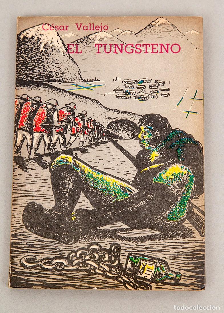 Libros de segunda mano: Cesar Vallejo - El Tungsteno - 1959 - Lima