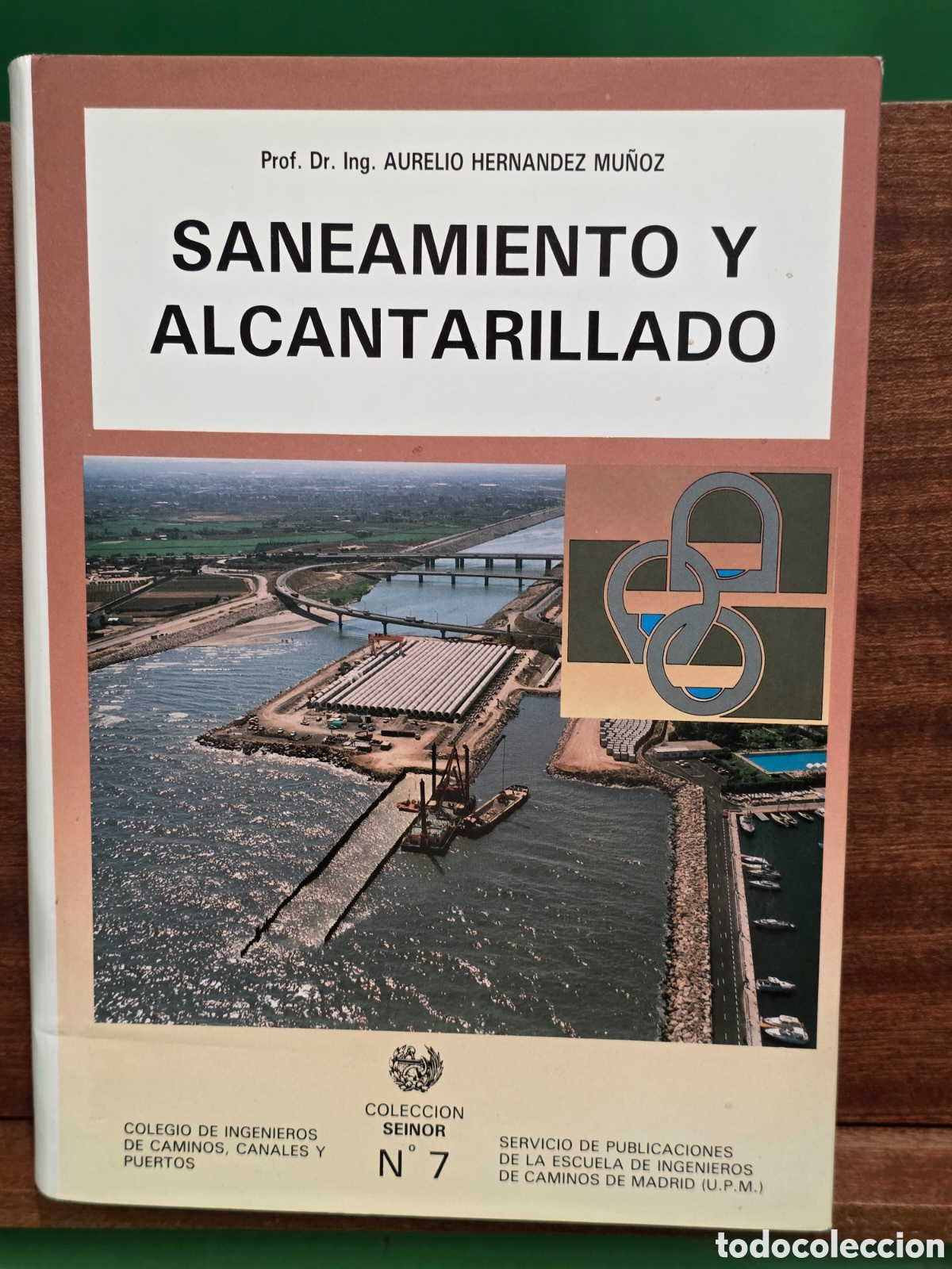 Libros de segunda mano: &rdquo;&rdquo;SANEAMIENTO Y ALCANTARILLADO&rdquo;&rdquo;...AURELIO HERN&Aacute;NDEZ MU&Ntilde;OZ...1992...