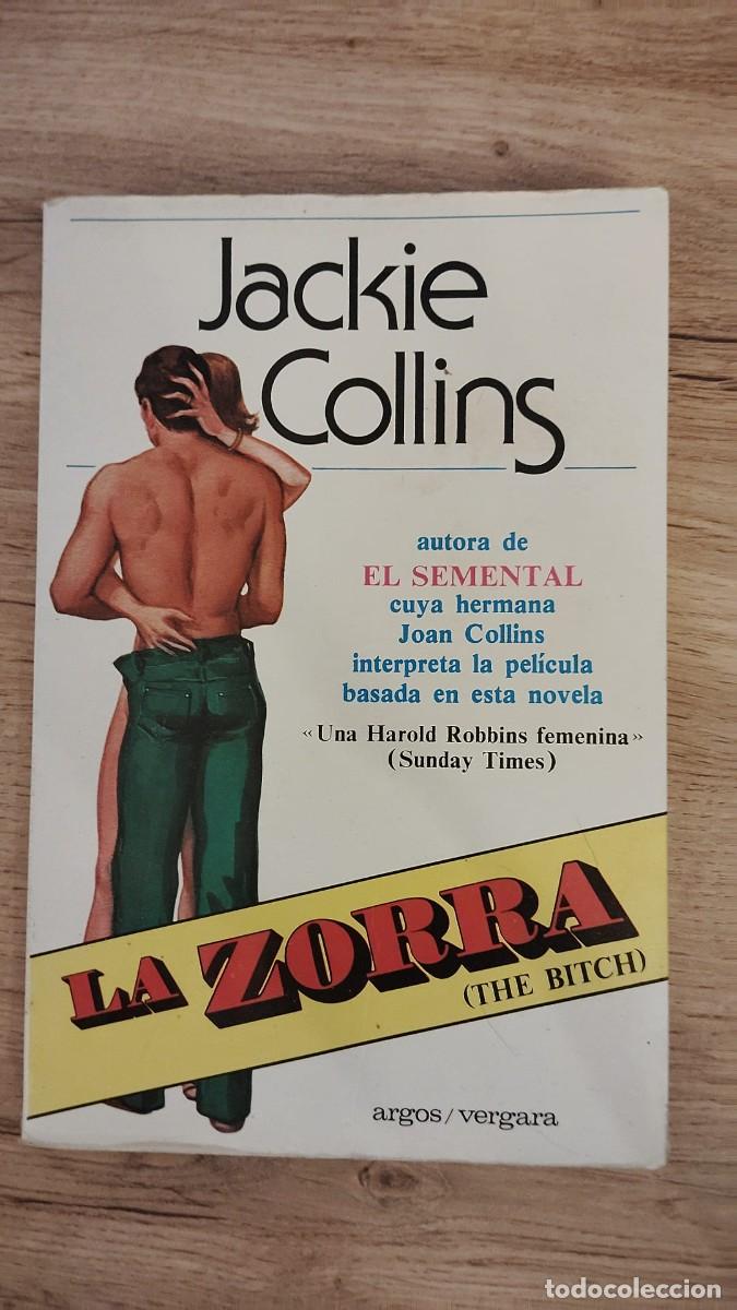 Libros de segunda mano: La Zorra (The Bitch) | Jackie Collins | Argos / Vergara