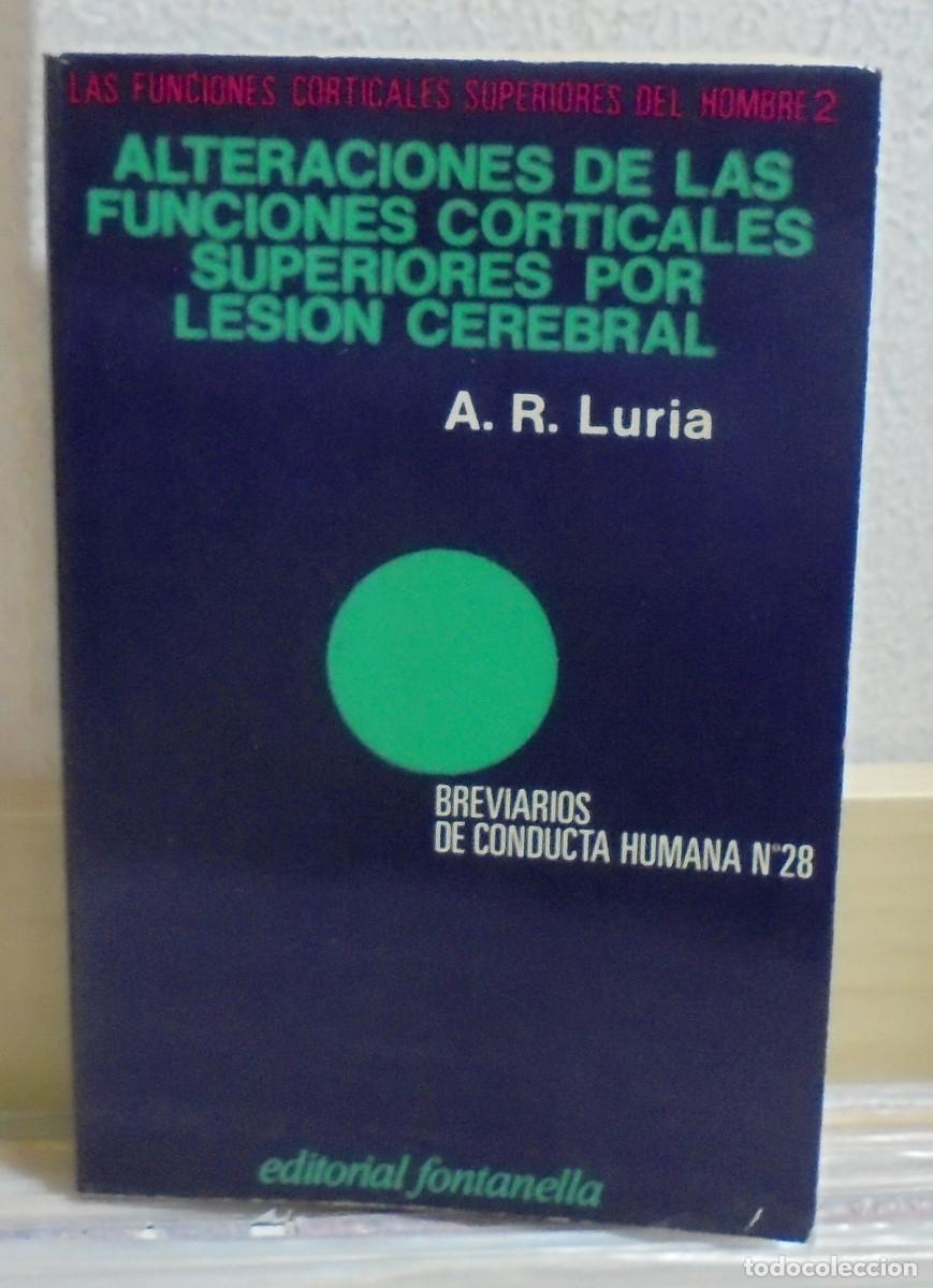 Second hand books: Alteraciones de las funciones corticales superiores por lesi&oacute;n cerebral. A. R. Luria