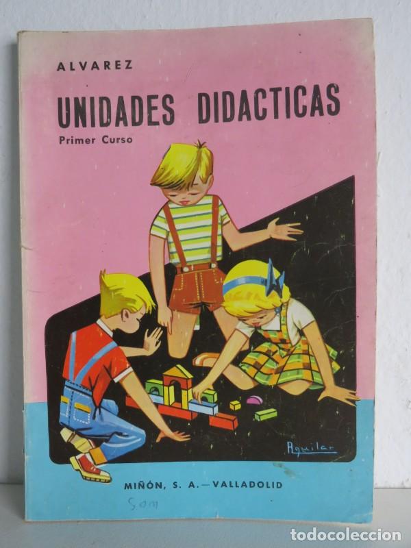 Livros em segunda m&atilde;o: Unidades did&aacute;cticas. Primer curso - Antonio Alvarez Perez - 1974