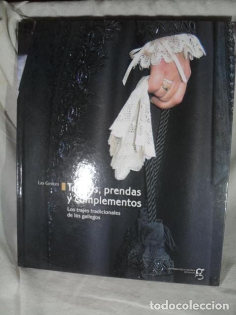 Libros de segunda mano: Tejidos, Prendas y Complementos: Los Trajes Tradicionales de los Gallegos - Rebeca Caneda - Era Edit