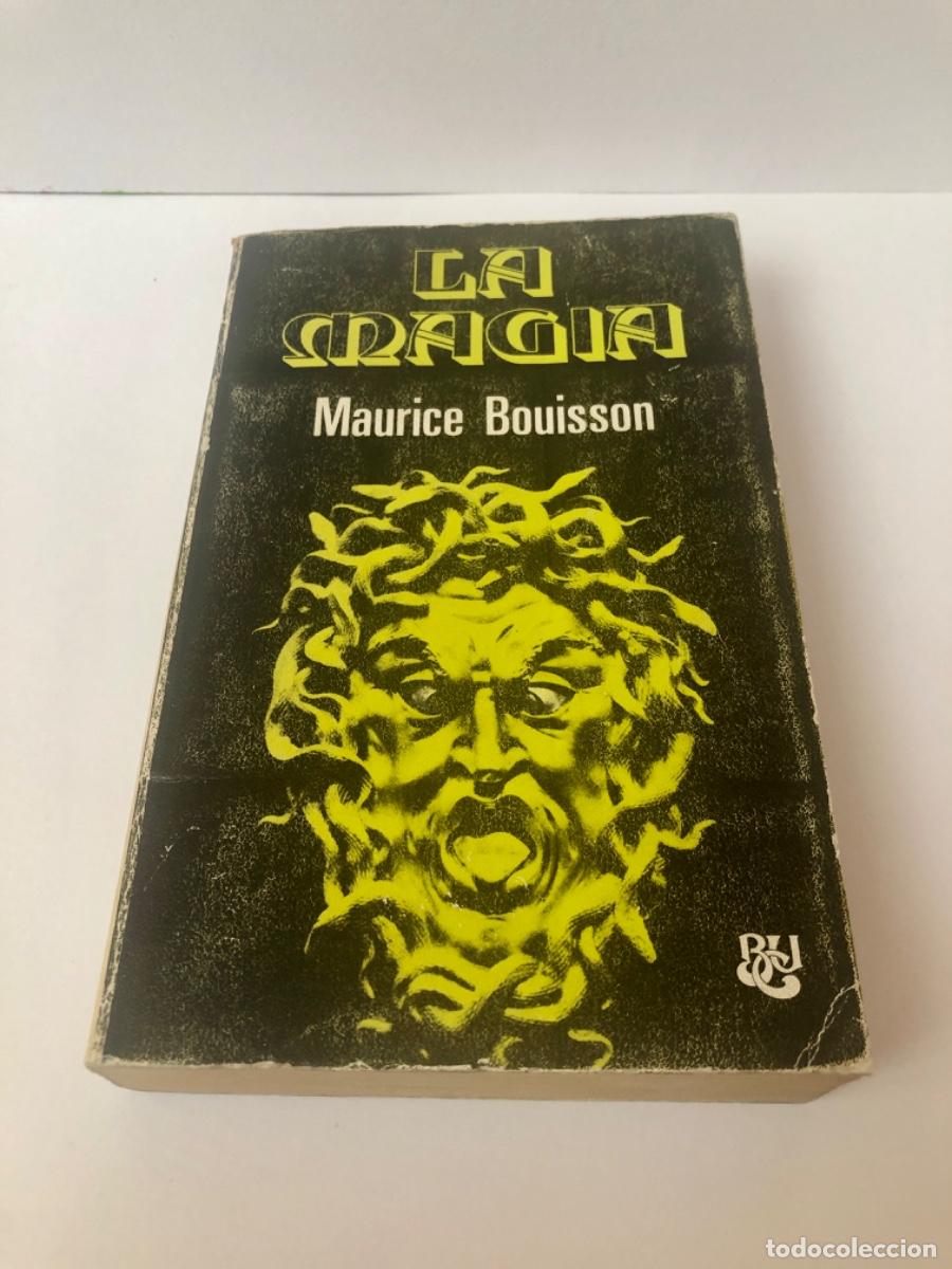 Libros de segunda mano: La Magia - Maurice Bouisson