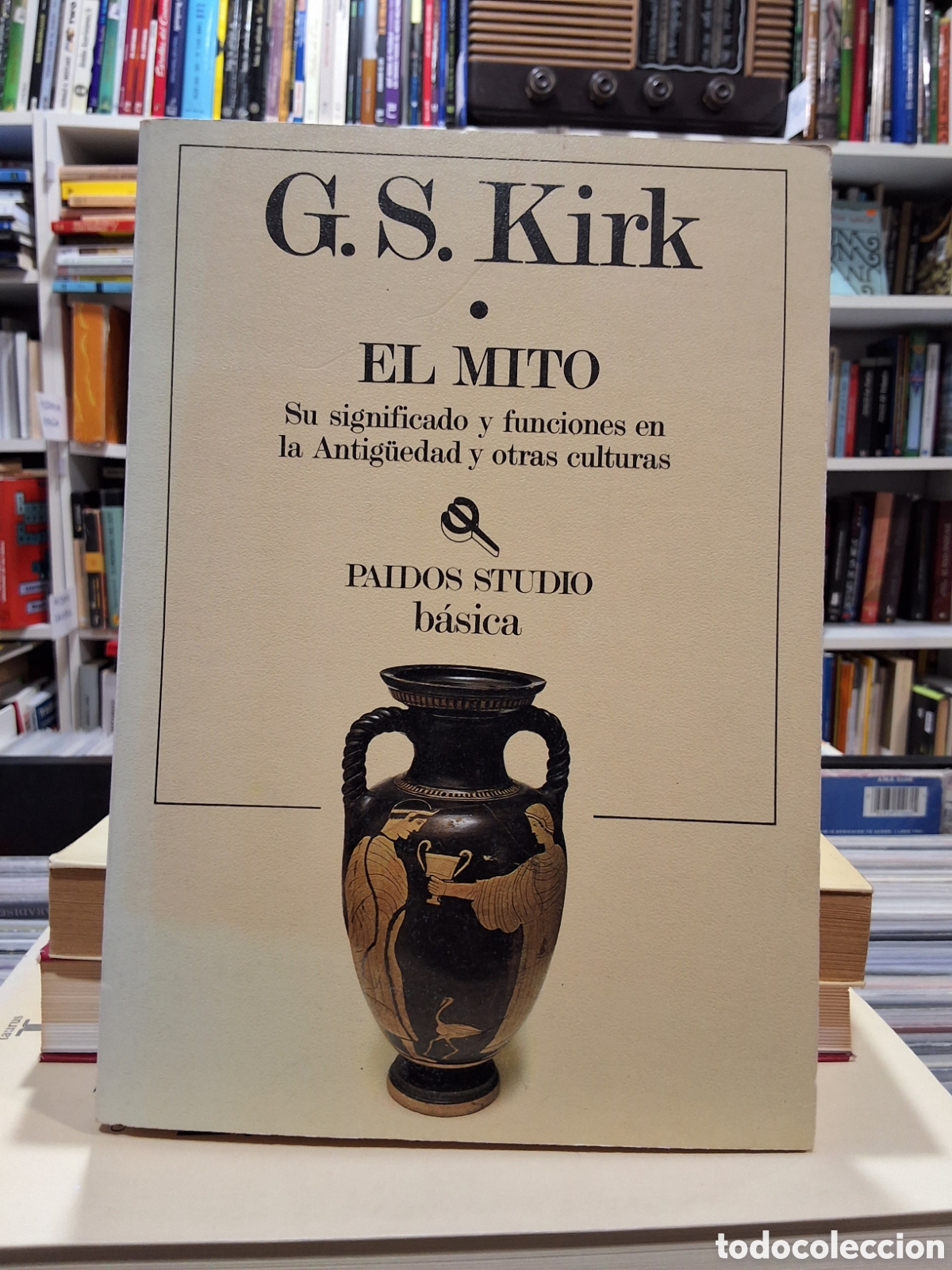 Libros de segunda mano: EL MITO - SU SIGNIFICADO Y FUNCIONES EM LA ANTIG&Uuml;EDAD Y OTRAS CULTURAS - KIRK