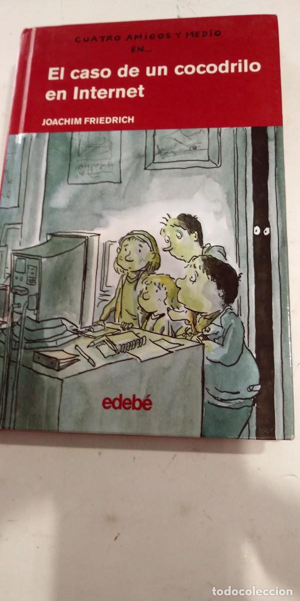 Libros de segunda mano: Cuatro amigos y medio en... El caso de un cocodrilo en internet Joachim Friedrich