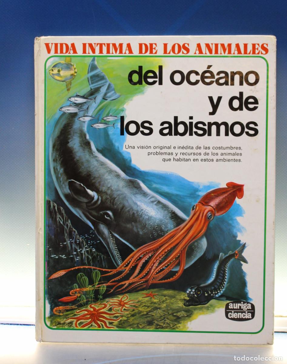 Libros de segunda mano: Vida &Iacute;ntima de los Animales: del oc&eacute;ano y de los abismos. Auriga Ciencia, 1980.