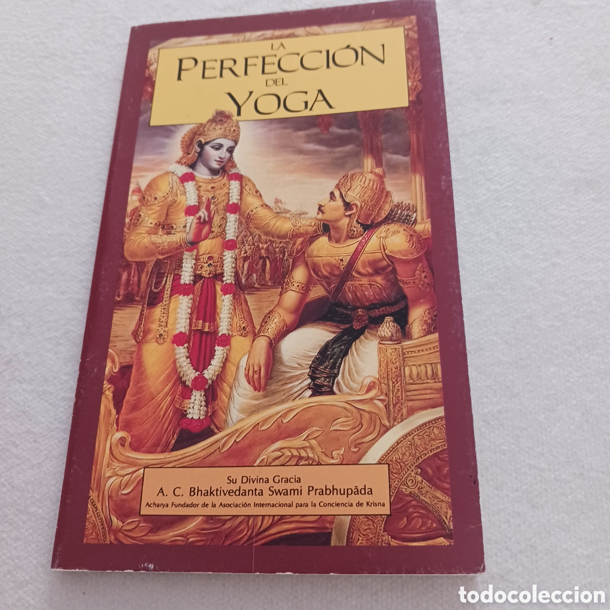 Libros de segunda mano: La Perfeccion del Yoga,de Gloria A Sri Guru y Gauranga