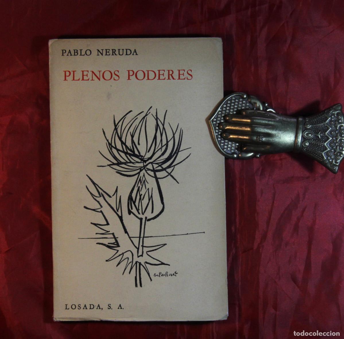 Libros de segunda mano: Pablo Neruda - Plenos poderes 1962 - Firmado y dedicado - Foto 2