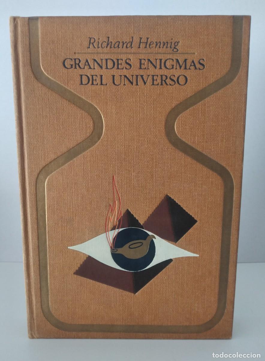 Libros de segunda mano: COLECCI&Oacute;N OTROS MUNDOS: Grandes enigmas del Universo -Richard Hennig, 1&ordf; edici&oacute;n