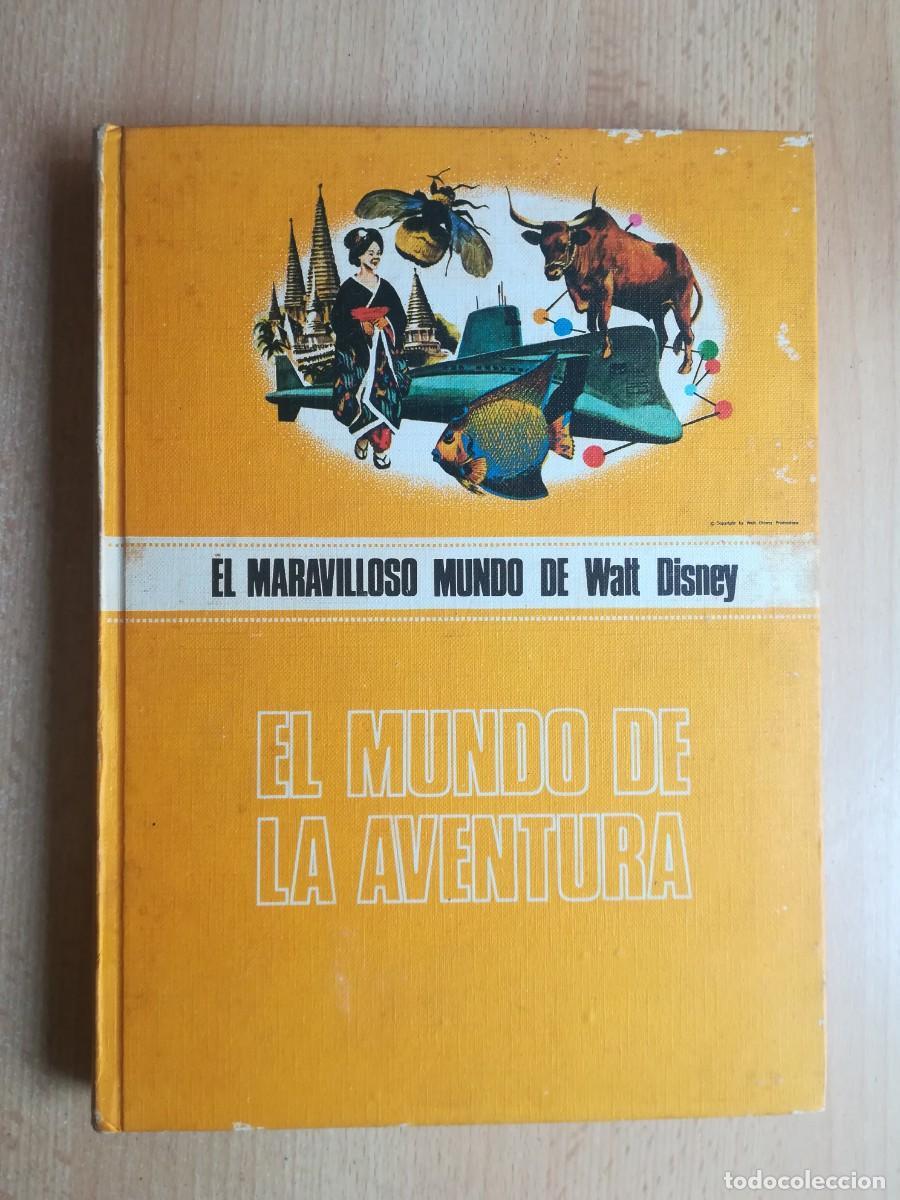 Libros de segunda mano: EL MARAVILLOSO MUNDO DE WALT DISNEY - EL MUNDO DE LA AVENTURA - BURU LAN 1971.