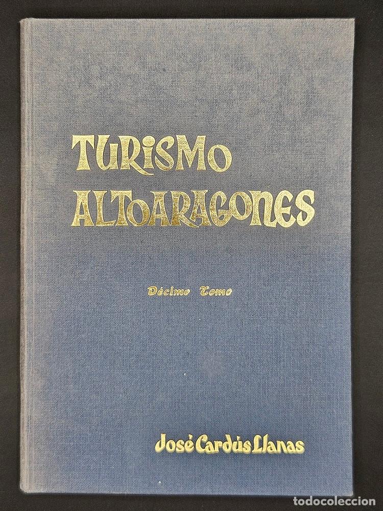 Libros de segunda mano: Turismo altoaragon&eacute;s - Jos&eacute; Card&uacute;s Llanas