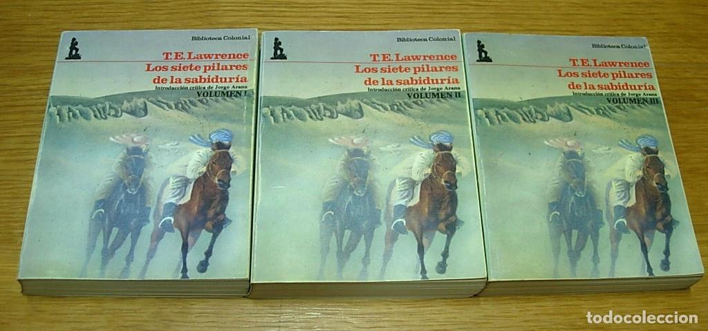 Libros de segunda mano: LOS SIETE PILARES DE LA SABIDURIA de T.E. Lawrence - 3 Libros o Vol&uacute;menes - Biblioteca Colonial 1986