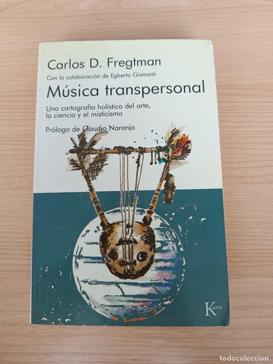 Libros de segunda mano: M&uacute;sica transpersonal - Carlos D. Fregtman. Kair&oacute;s
