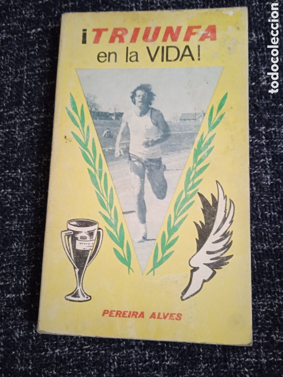 Libros de segunda mano: TRIUNFA EN LA VIDA / PEREIRA ALVES