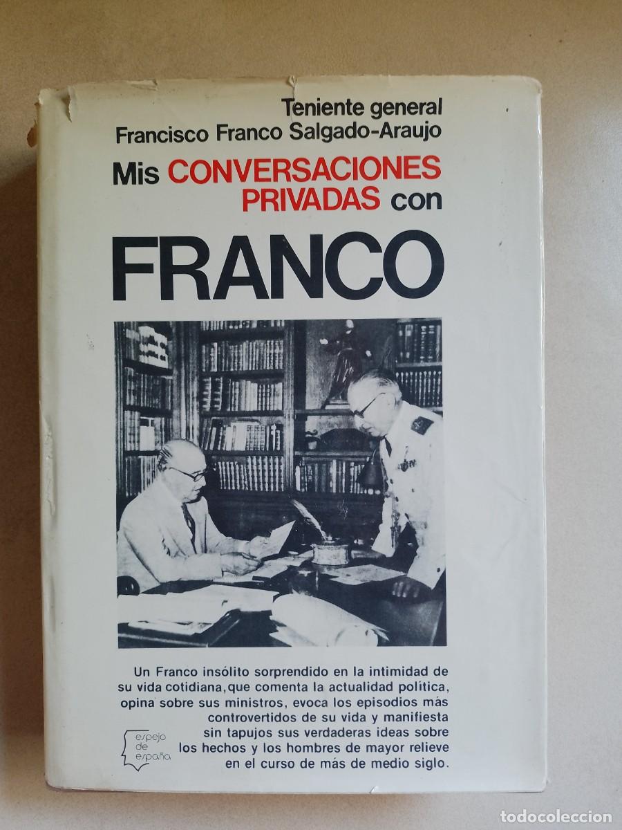 Libros de segunda mano: MIS CONVERSACIONES PRIVADAS CON FRANCO