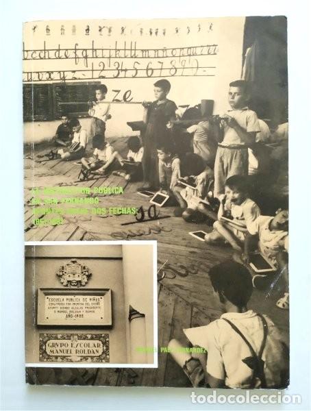 Libros de segunda mano: La instrucci&oacute;n p&uacute;blica en San Fernando (C&aacute;diz). Apuntes entre dos fechas: 1851-1891