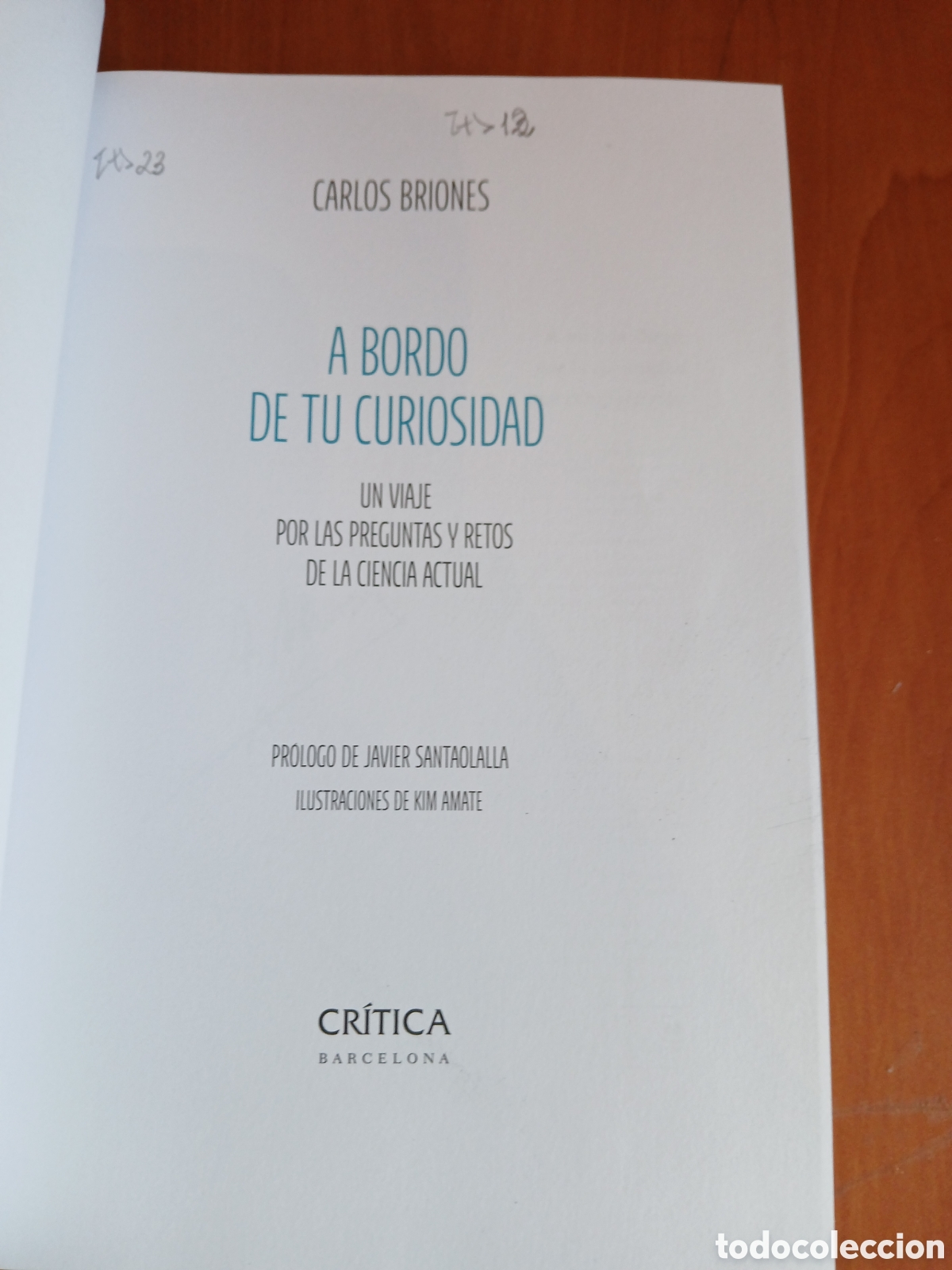 Libros de segunda mano: A bordo de tu curiosidad. Carlos Briones. - Foto 3