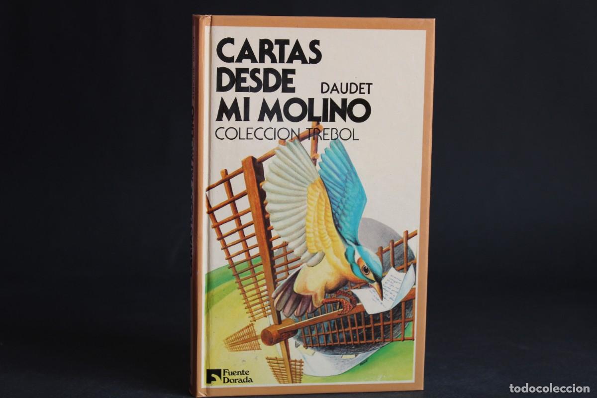 Libros de segunda mano: CARTAS DESDE MI MOLINO / ALPHONSE DAUDET