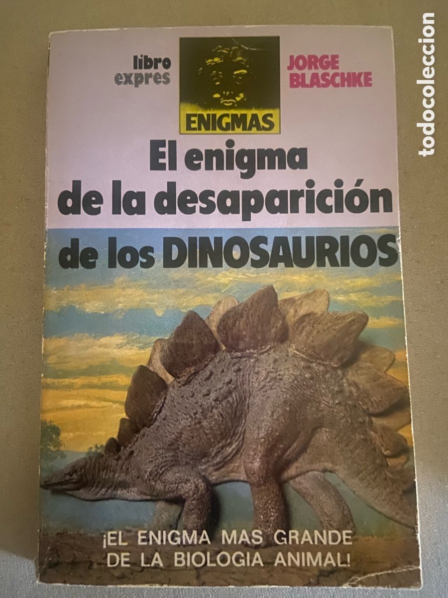 Libros de segunda mano: EL ENIGMA DE LA DESAPARICION DE LOS DINOSAURIOS. JORGE BLASCHKE
