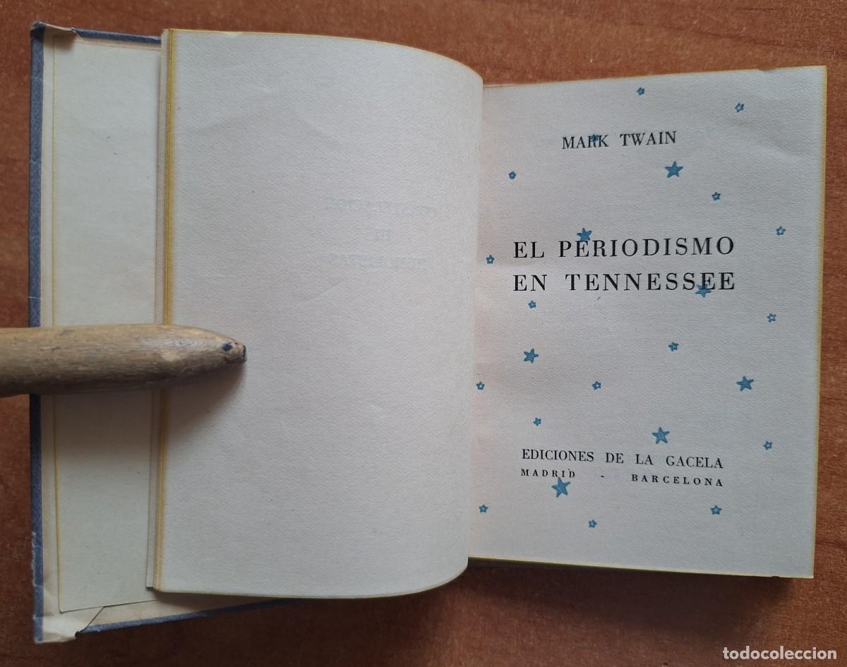 Libros de segunda mano: 1942 EL PERIODISMO EN TENNESSEE -MARK TWAIN - Foto 2