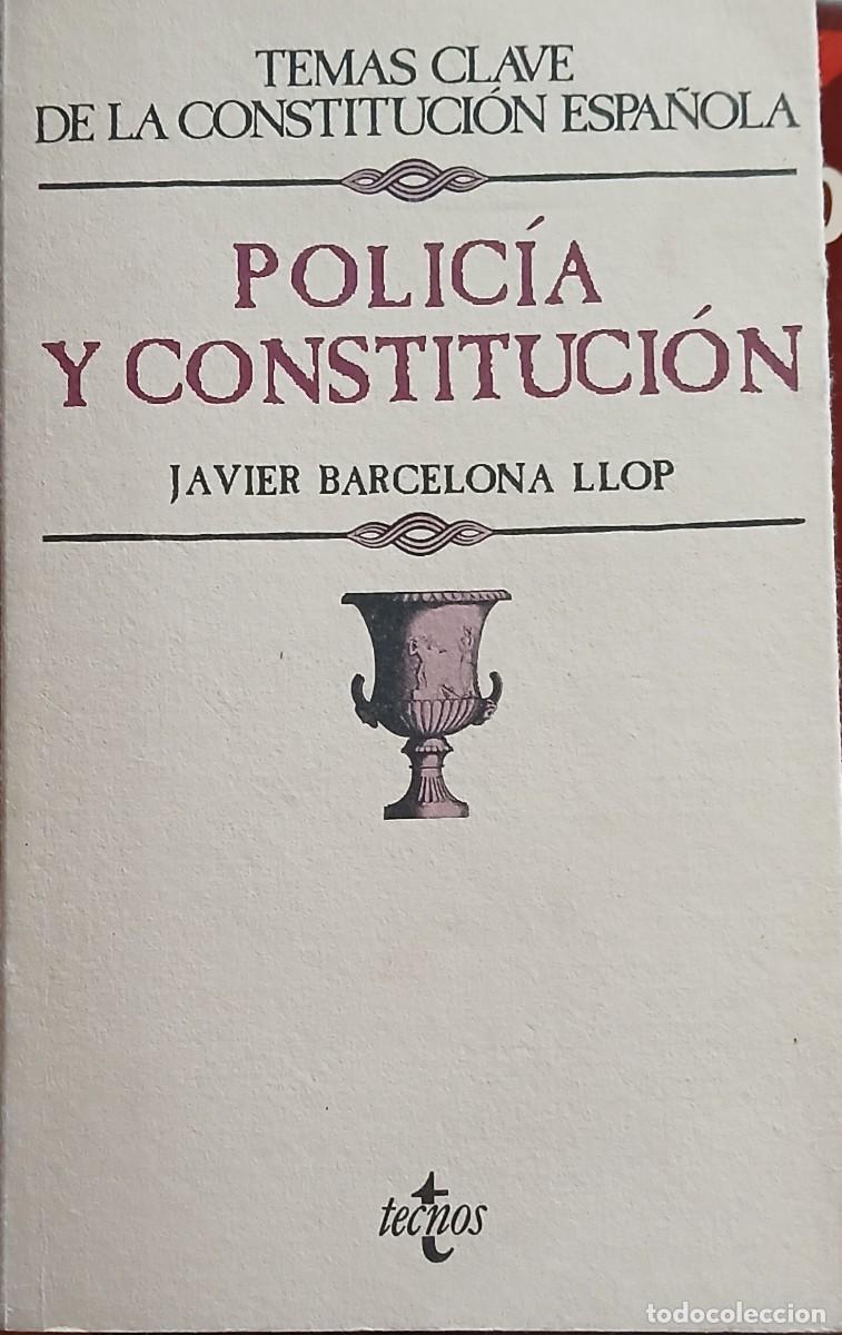 Libros de segunda mano: Polic&iacute;a y Constituci&oacute;n