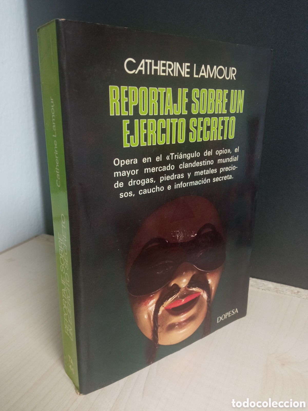 Libros de segunda mano: Reportaje sobre un ej&eacute;rcito secreto / Catherine Lamour