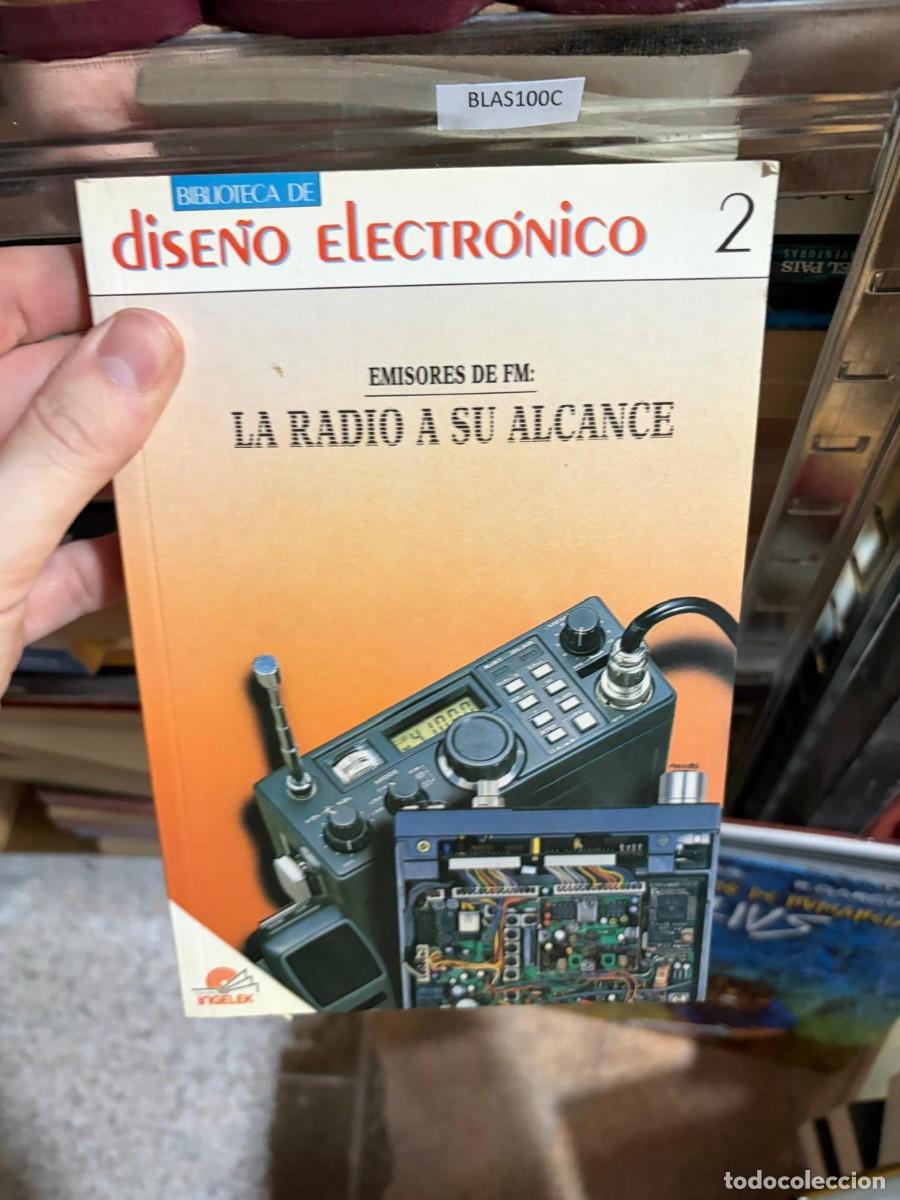 Libros de segunda mano: BLAS100C Biblioteca de Dise&ntilde;o Electr&oacute;nico 2 Emisores de FM: La radio a su alcance Ingelek