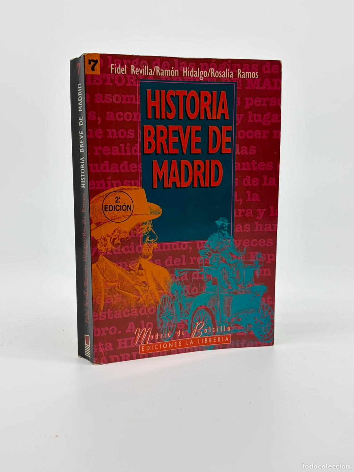 Libros de segunda mano: Historia breve de Madrid, por Fidel Revilla y otros